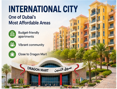 Cheapest Apartments in Dubai: Affordable Areas to Rent 2 International City