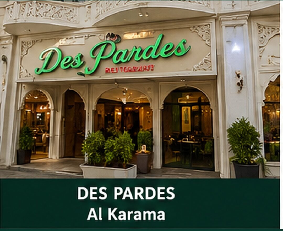 Pakistani Restaurants in Dubai: Best Places to Enjoy Authentic Pakistani Food 7 Des Pardes